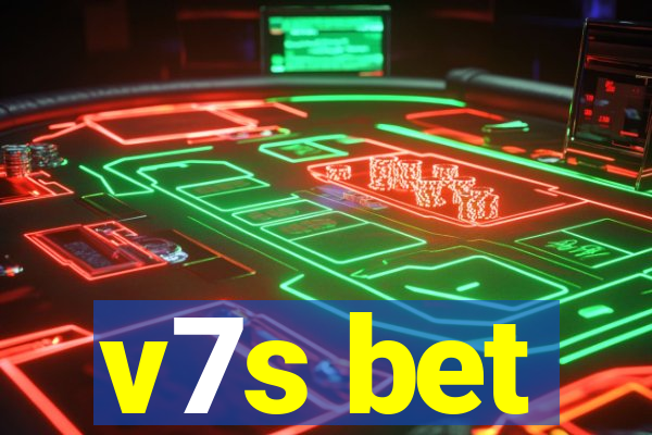 v7s bet